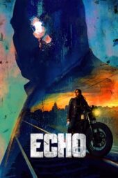 Nonton Film Echo (2024) Terbaru Nonton Film Echo (2024) Terbaru
