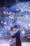 Nonton Film While You Were Sleeping (2017) Terbaru Nonton Film While You Were Sleeping (2017) Terbaru