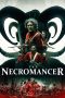 Nonton Film The Necromancer (2018) Terbaru Nonton Film The Necromancer (2018) Terbaru