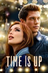 Nonton Film Time Is Up (2021) Terbaru