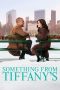 Nonton Film Something from Tiffany’s (2022) Terbaru Nonton Film Something from Tiffany’s (2022) Terbaru