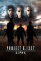 Nonton Film Project E.1337: ALPHA (2022) Terbaru Nonton Film Project E.1337: ALPHA (2022) Terbaru