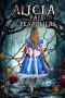 Nonton Film Alicia in Terrorland (2024) Terbaru