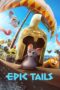 Nonton Film Epic Tails (2024) Terbaru Nonton Film Epic Tails (2024) Terbaru