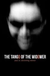 Nonton Film The Tango of the Widower and Its Distorting Mirror (2020) Terbaru Nonton Film The Tango of the Widower and Its Distorting Mirror (2020) Terbaru