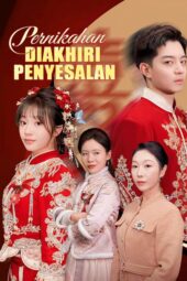 Nonton Film Pernikahan Diakhiri Penyesalan – DramaBox Terbaru Nonton Film Pernikahan Diakhiri Penyesalan – DramaBox Terbaru