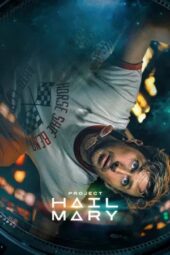 Nonton Film Project Hail Mary (2026) Terbaru