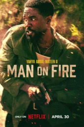 Nonton Film Man on Fire (2026) Terbaru Nonton Film Man on Fire (2026) Terbaru