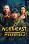 Nonton Film Northeast Mysteries 2 (2026) Terbaru