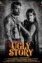 Nonton Film Ugly Story (2026) Terbaru