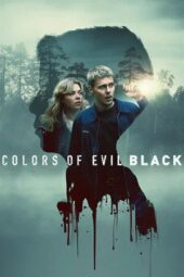 Nonton Film Colors of Evil: Black (2026) Terbaru Nonton Film Colors of Evil: Black (2026) Terbaru