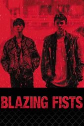 Nonton Film Blazing Fists (2025) Terbaru Nonton Film Blazing Fists (2025) Terbaru