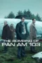 Nonton Film The Bombing of Pan Am 103 (2026) Terbaru Nonton Film The Bombing of Pan Am 103 (2026) Terbaru