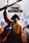 Nonton Film Young Washington (2026) Terbaru