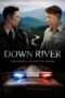 Nonton Film Down River (2025) Terbaru Nonton Film Down River (2025) Terbaru
