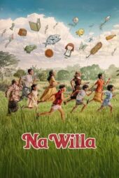 Nonton Film Na Willa (2026) Terbaru Nonton Film Na Willa (2026) Terbaru